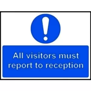 Image of All Visitors Must Report to Reception - Sav (600 X 450MM)