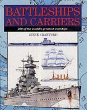 Image of Battleships and Carriers by Steve Crawford Hardback