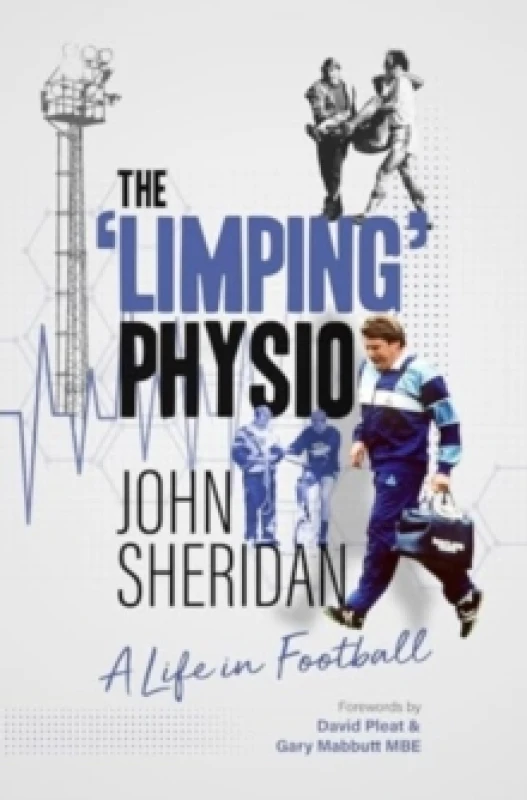Image of The Limping Physio : A Life in Football Paperback / softback