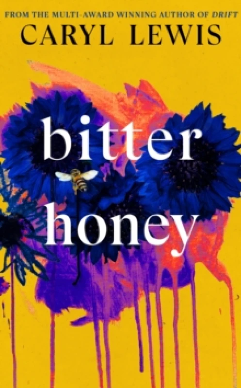 Image of Bitter Honey. Hardback. By Caryl Lewis Books