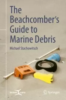 Image of The Beachcomber's Guide to Marine Debris