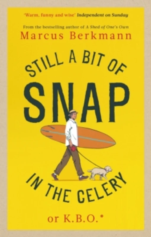 Image of Still a Bit of Snap in the Celery. Paperback. By Marcus Berkmann Books