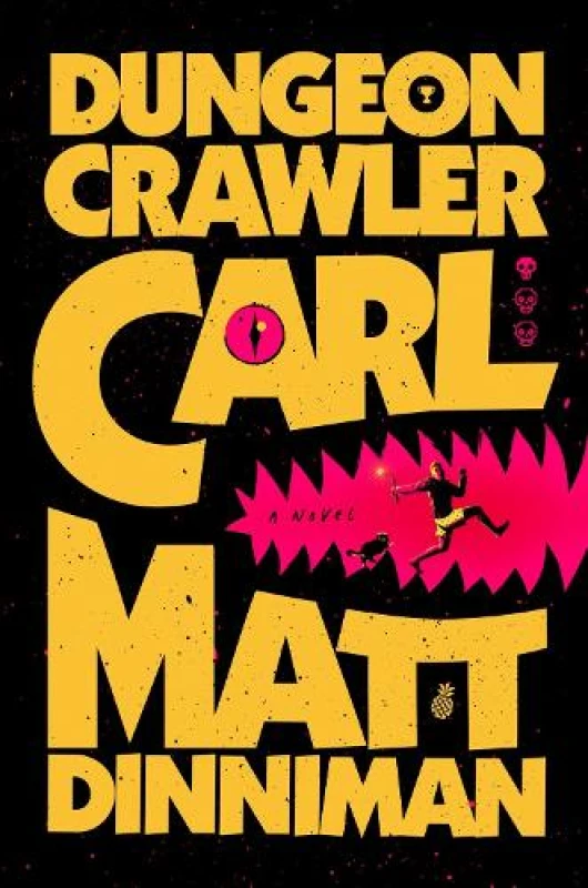 Image of Dungeon Crawler Carl. Hardback. By Matt Dinniman Books