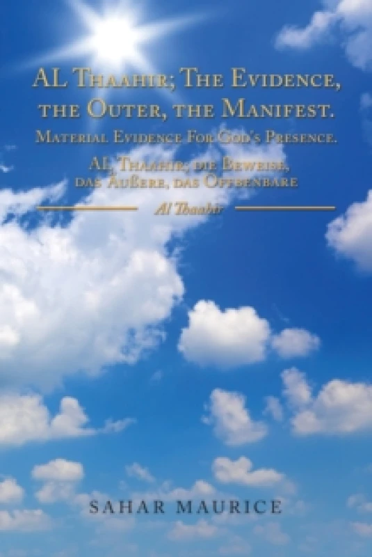 Image of The Manifest Al Thaahir; the Evidence, the Outer Paperback / softback