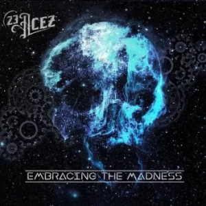 Image of Embracing the Madness by 23 Acez CD Album