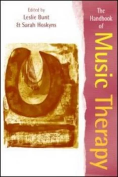 Image of The Handbook of Music Therapy by Leslie Bunt Paperback