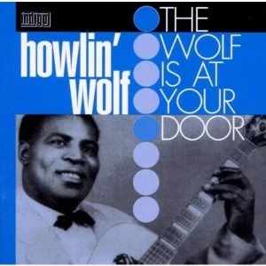 Image of Howlin Wolf - The Wolf At Your Door Vinyl
