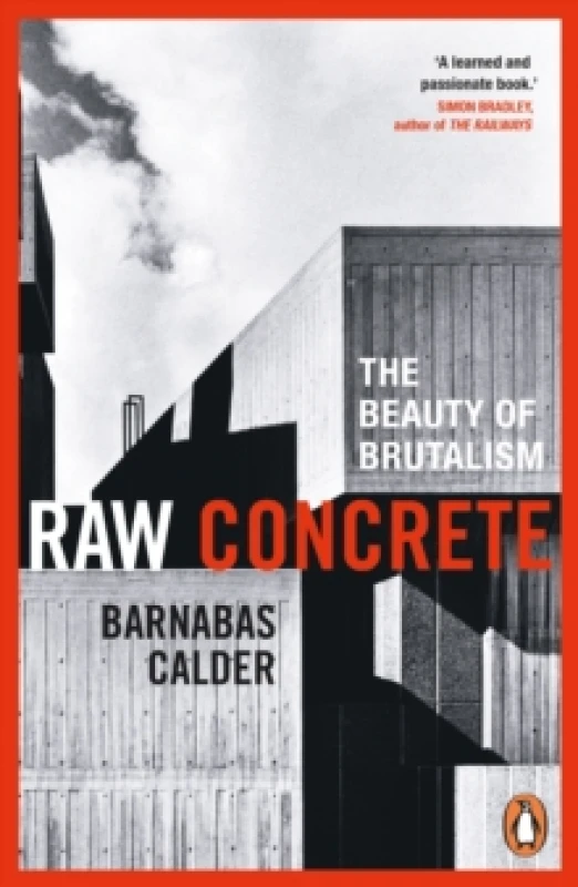 Image of Raw Concrete : The Beauty of Brutalism Paperback / softback