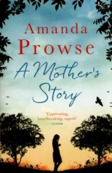 Image of A Mothers Story by Amanda Prowse Paperback
