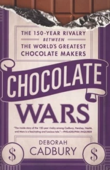 Image of Chocolate Wars by Deborah Cadbury Book
