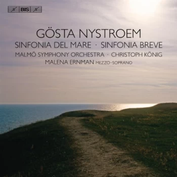 Image of Malena Ernman - Gosta Nystroem: Sinfonia Del Mare/Sinfonia Breve CD
