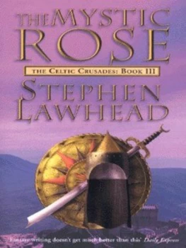 Image of The Mystic Rose by Stephen Lawhead Book