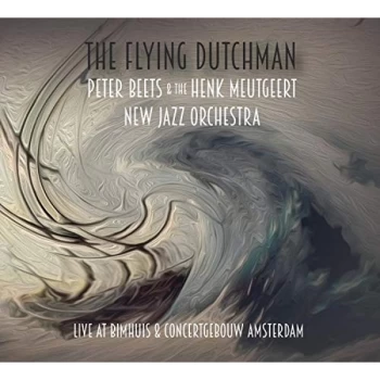 Image of Peter Beets & The Henk Meutgeert New Jazz Orchestra - The Flying Dutchman CD
