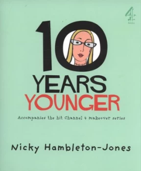 Image of 10 Years Younger by Nicky Hambleton-Jones Paperback
