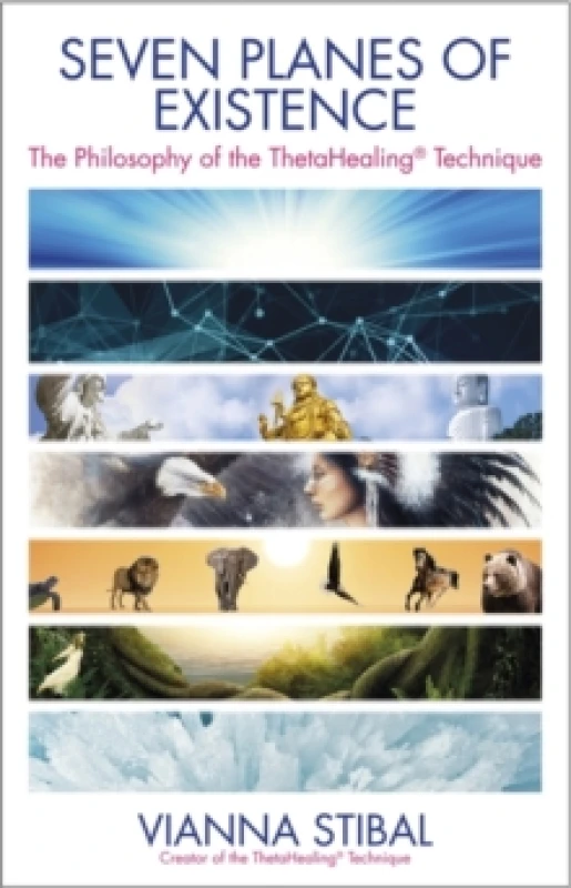 Image of Seven Planes of Existence : The Philosophy of the ThetaHealing Technique Paperback / softback