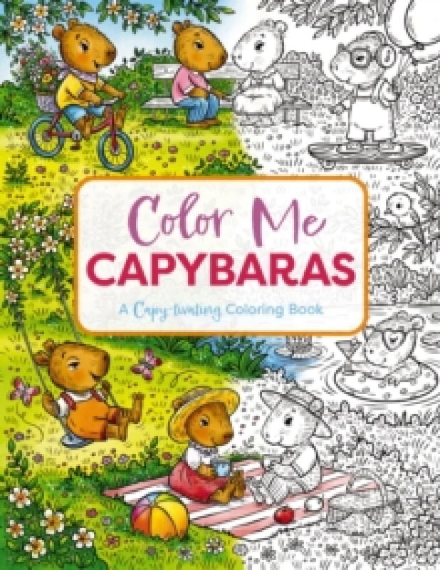 Image of Color Me Capybaras : A Capy-tivating Coloring Book Paperback / softback