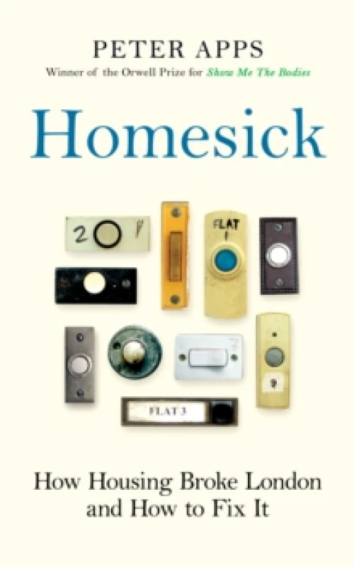 Image of Homesick : How Housing Broke London and How to Fix It Hardback