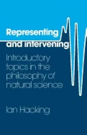 Image of representing and intervening introductory topics in the philosophy of natur