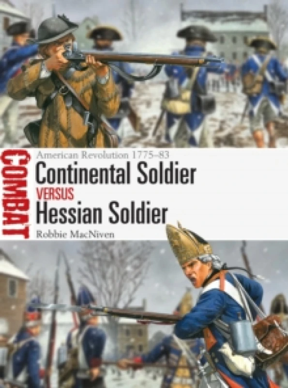 Image of Continental Soldier vs Hessian Soldier : American Revolution 177583 Paperback / softback