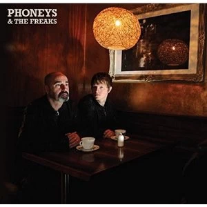 Image of Phoneys & The Freaks - Phoneys & The Freaks Vinyl