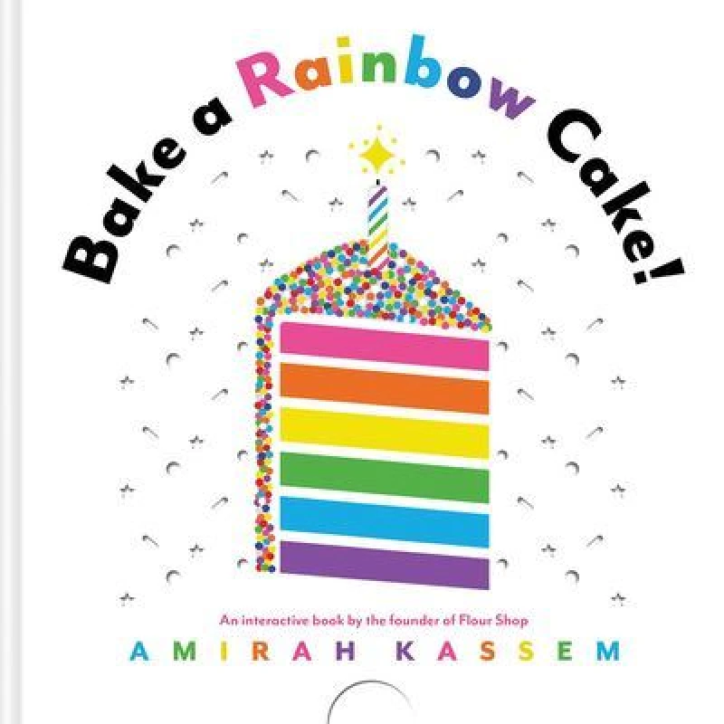 Image of Amirah Kassem Bake a Rainbow Cake! Book Multi unisex