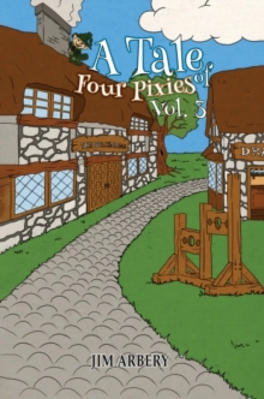 Image of A Tale of Four Pixies - Vol. 3. Paperback. By Jim Arbery Books