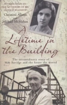 Image of A Lifetime in the Building by Christine Adams Hardback