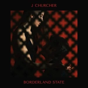 Image of J Churcher - Borderland State Vinyl