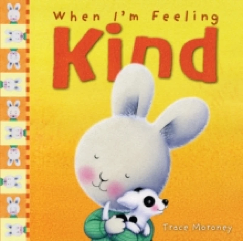 Image of When I'm Feeling Kind Hardback