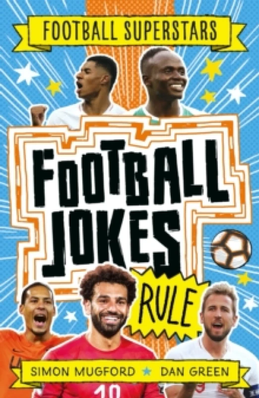 Image of Simon Mugford Football Superstars: Football Jokes Rule Book Multi unisex
