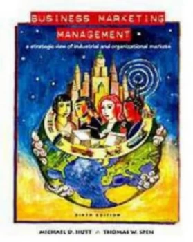 Image of Business Marketing Management by Michael D Hutt and Thomas W Speh Hardback