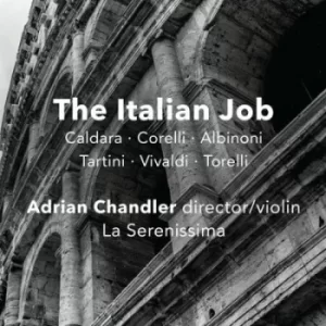 Image of La Serenissima The Italian Job by Antonio Caldara CD Album