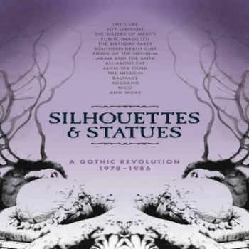 Image of Silhouettes & Statues A Gothic Revolution 1978-1986 by Various Artists CD Album