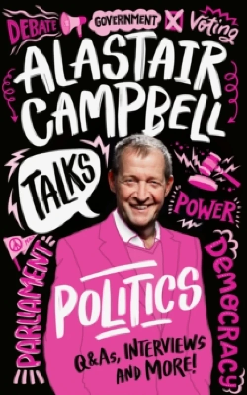 Image of Alastair Campbell Talks Politics. Paperback. By Alastair Campbell Books