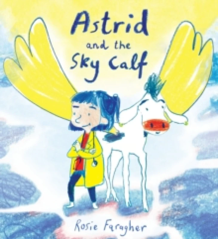 Image of Rosie Faragher Astrid and the Sky Calf Book Multi unisex