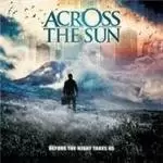 Image of Across The Sun - Before The Night Takes Us (Music CD)