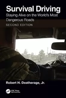 Image of Survival Driving : Staying Alive on the World's Most Dangerous Roads