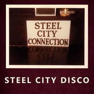Image of Steel City Connection - Steel City Disco Vinyl