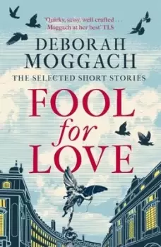Image of Fool for love - Deborah Moggach - Hardback - Used