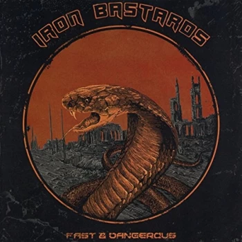 Image of Iron Bastards - Fast and Dangerous CD