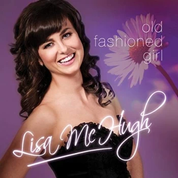 Image of Lisa McHugh - Old Fashioned Girl CD