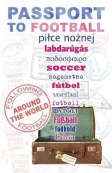 Image of Passport to Football by Stuart Fuller Paperback