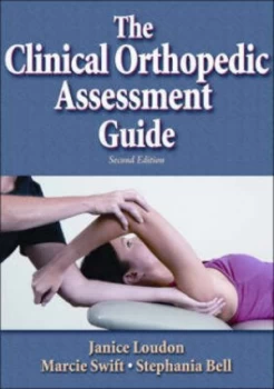 Image of The Clinical Orthopedic Assessment Guide by Janice K Loudon and Marcie Swift and Stephania Bell Paperback