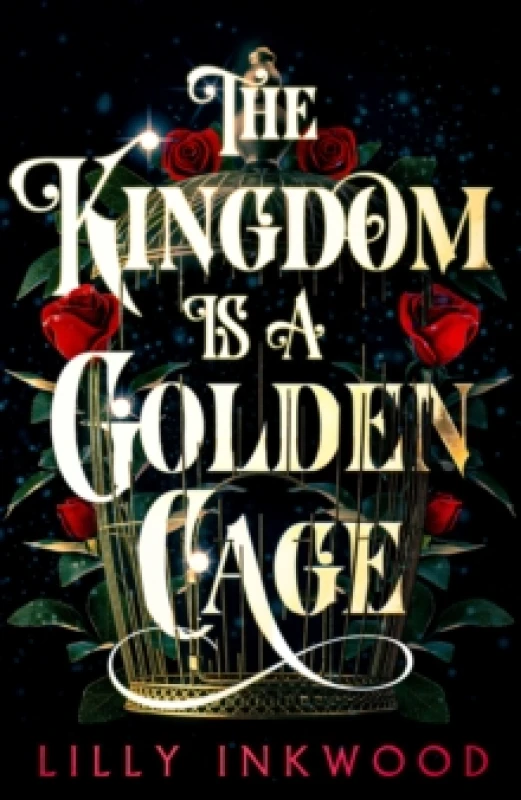 Image of The Kingdom Is a Golden Cage. Paperback. By Lilly Inkwood Books