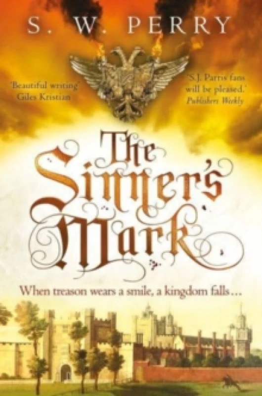 Image of The Sinner's Mark : The final thrilling adventure of treachery and deceit in the bestselling historical crime series, perfect for fans of S J Parris a