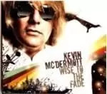 Image of Kevin McDermott - Wise To The Fade (Music CD)