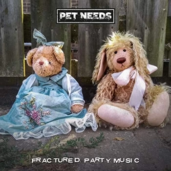Image of Pet Needs - Fractured Party Music CD
