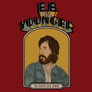 Image of To Each His Own by E.B. The Younger Vinyl Album