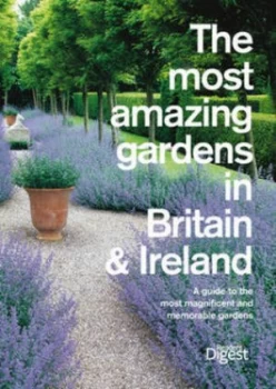Image of The Most Amazing Gardens in Britain and Ireland by Readers Digest Paperback
