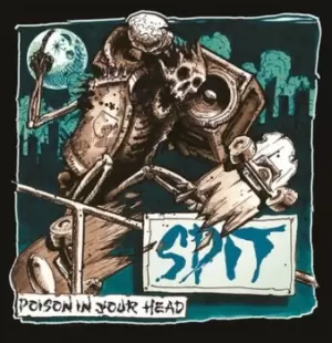 Image of Poison in Your Head by SPIT Vinyl Album